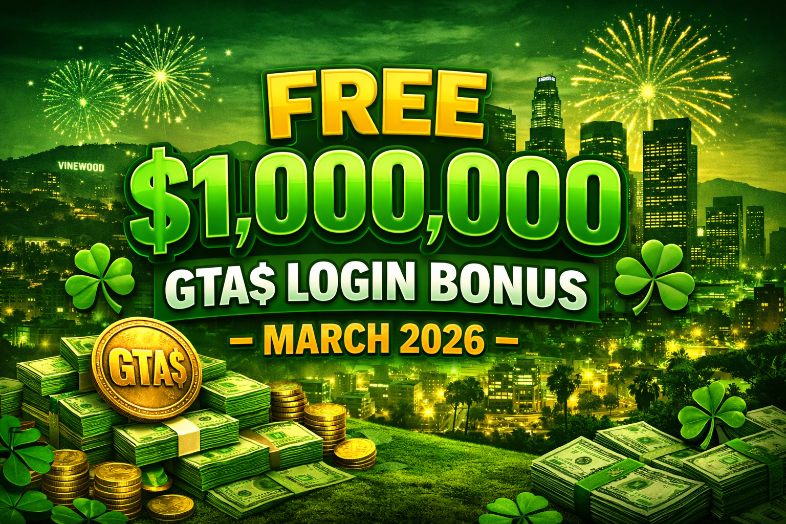 🍀 GTA Online: Claim Your GTA$1M & Celebrate St. Patrick's Day with New Bonuses (March 12 - April 1)