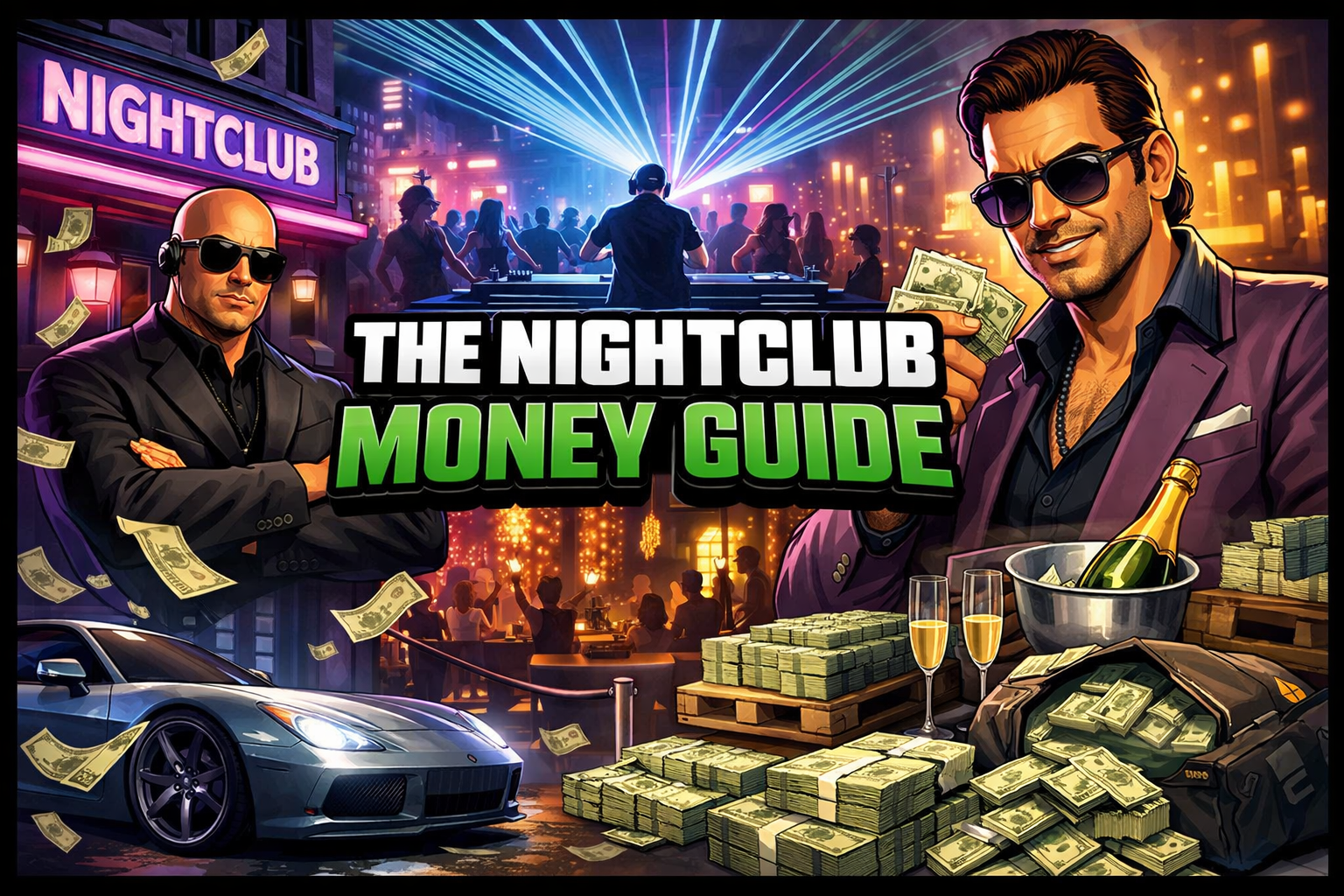 The Nightclub Money Guide