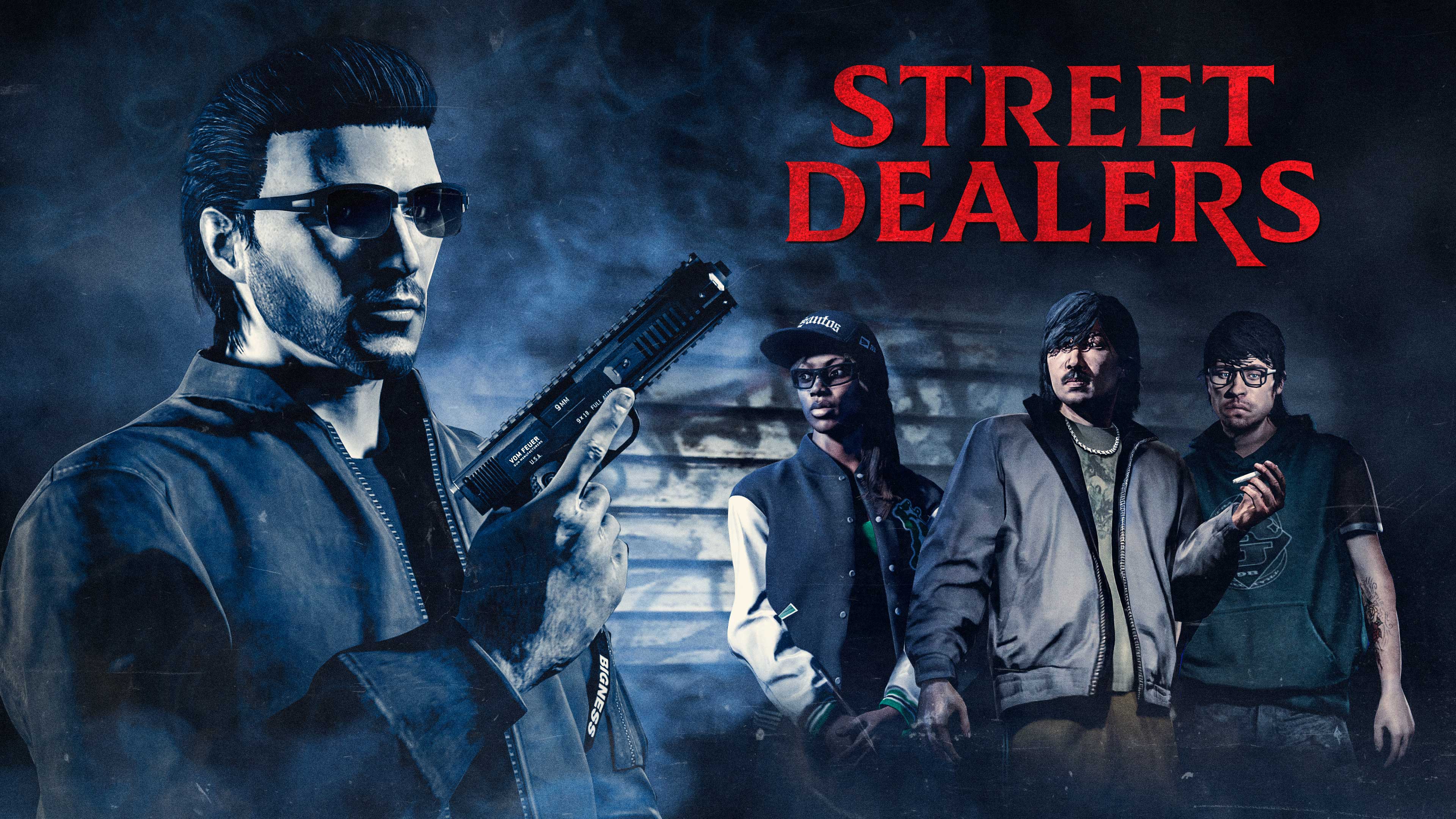 Street Dealers montage poster with a character holding a handgun, and three dealers standing side-by-side. 