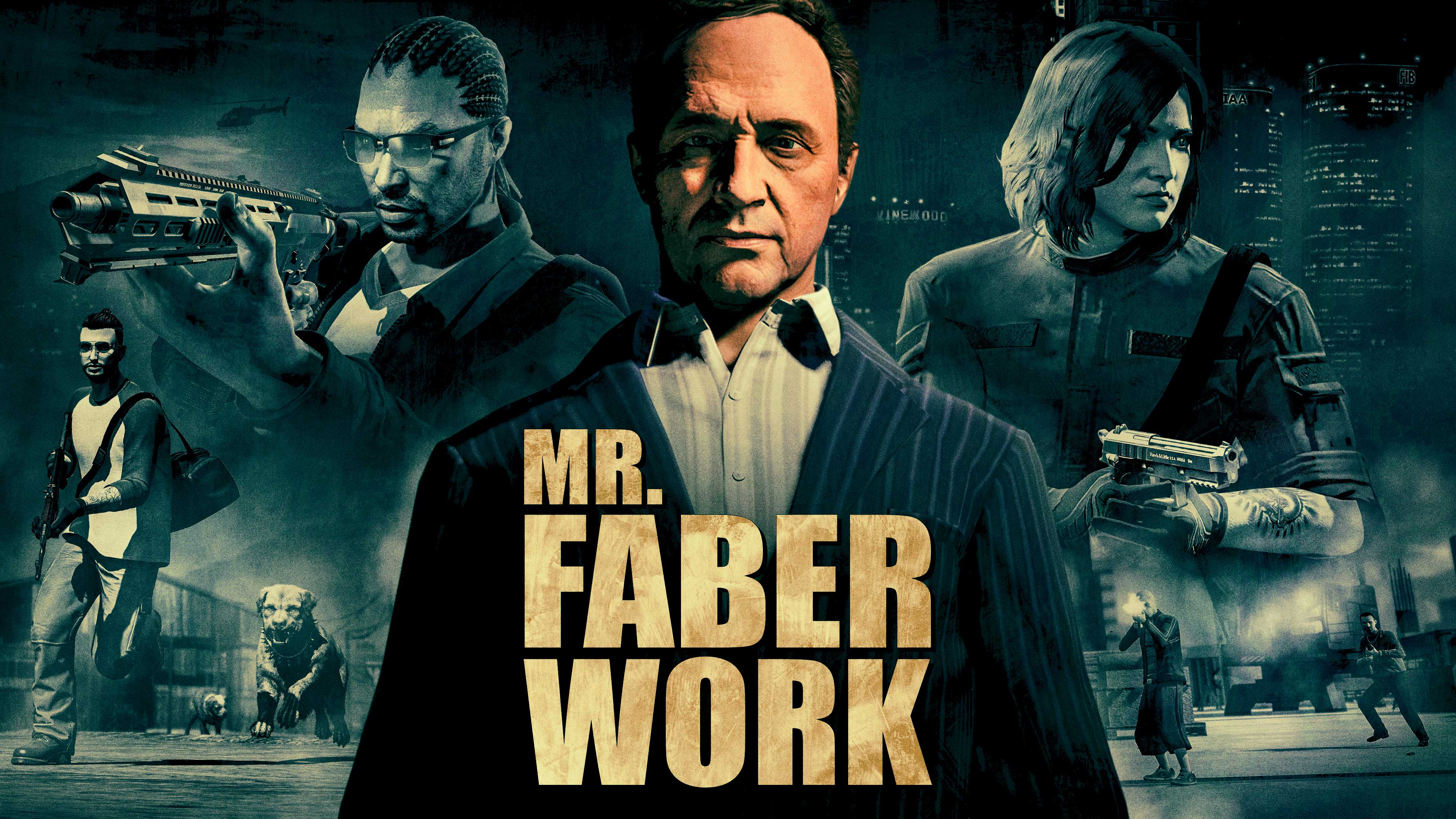 Mr. Faber Work poster featuring Mr. Faber and armed GTA Online characters in the background. 