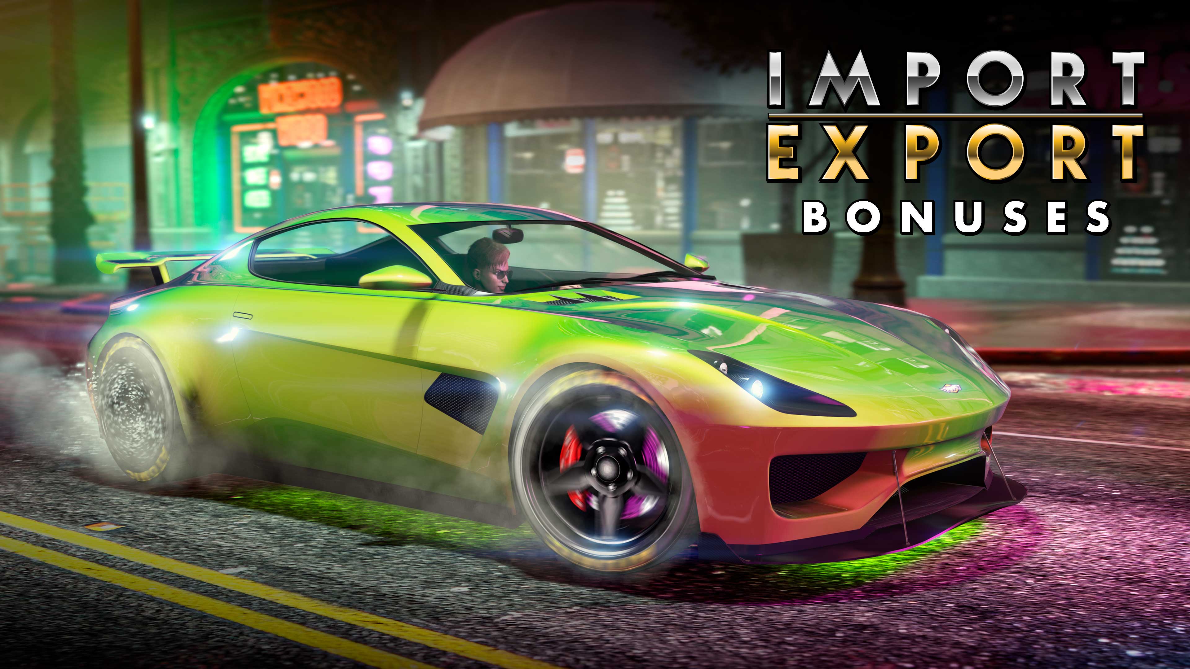 Import Export Bonuses with a modified car speeding down a street. 